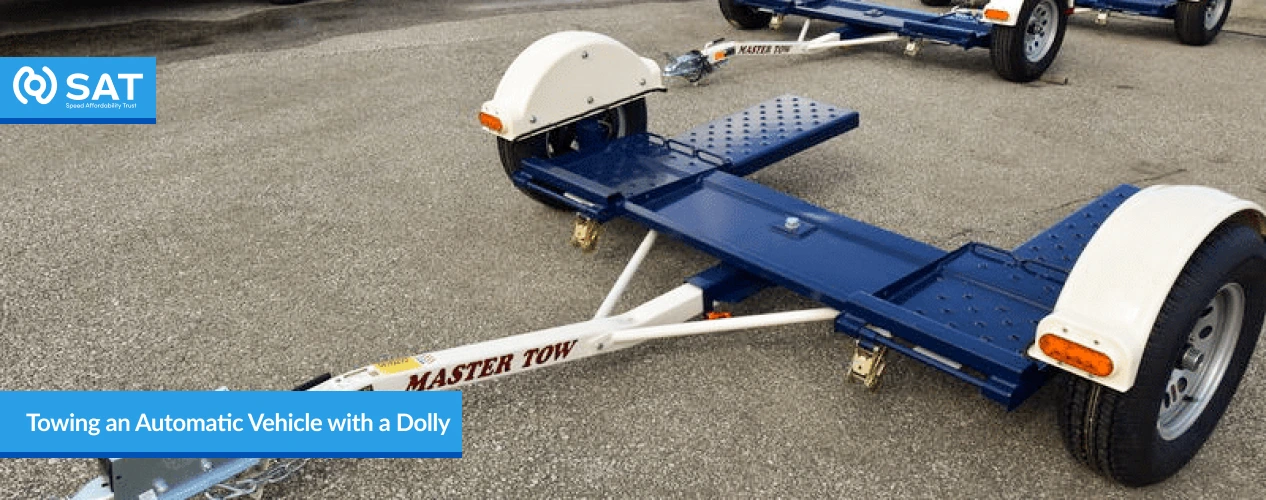 Towing an Automatic Vehicle with a Dolly